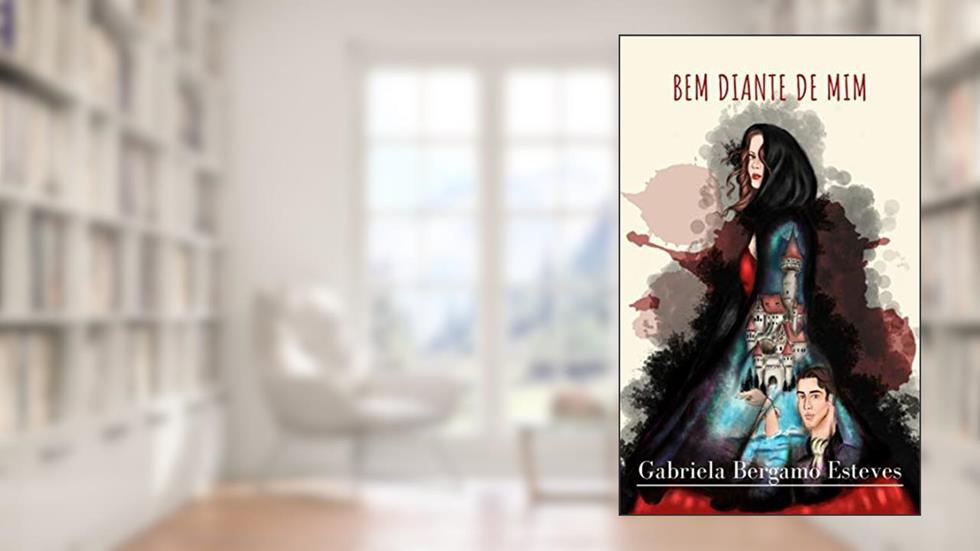Bem Diante de Mim, do autor Gabriela Bergamo Esteves