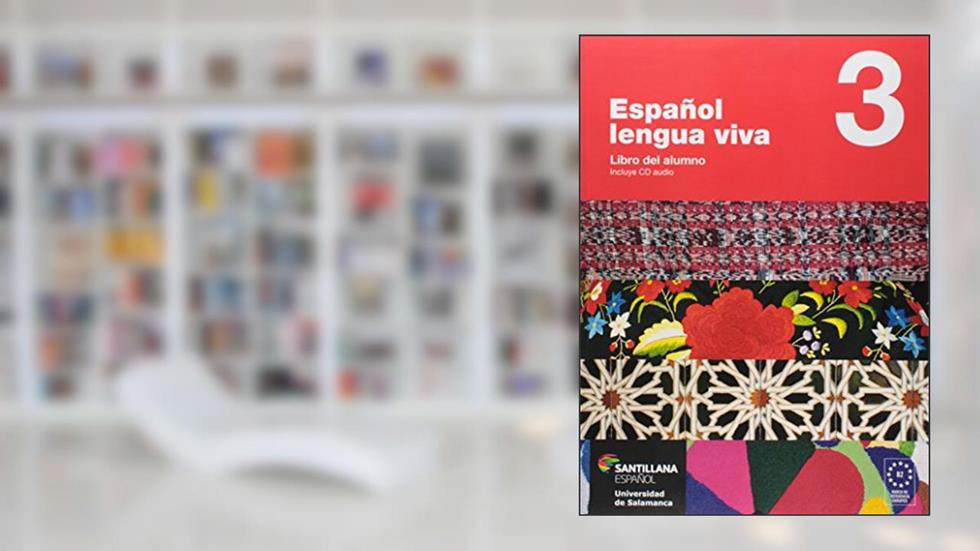 Espanol Lengua Viva 3. Libro del Alumno (+ CD Audio), do autor Vários Autores