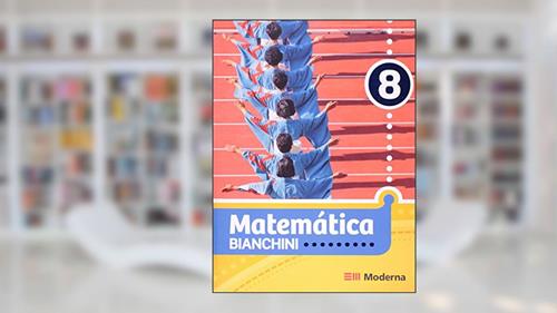 Capa de Matemática Bianchini. 8º Ano, do autor Edwaldo Bianchini