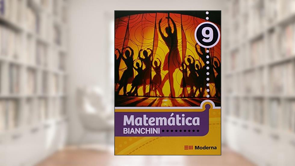 Matemática Bianchini, do autor Edwaldo Bianchini