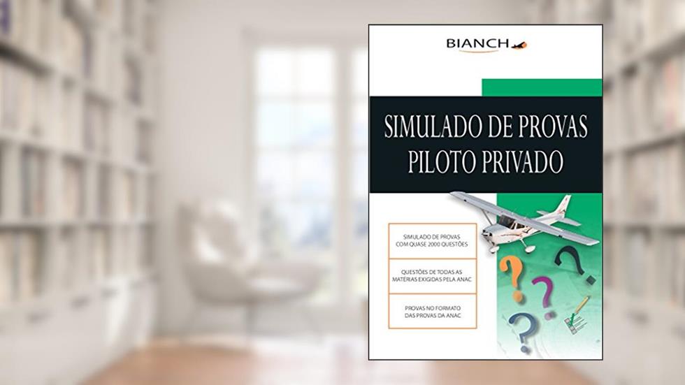 Simulado de Provas para Piloto Privado, do autor Denis Bianchini