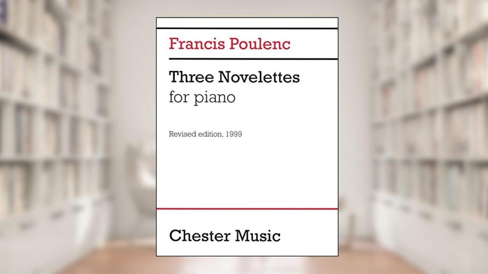 Poulenc: Three Novelettes, FP 47, do autor Francis Poulenc