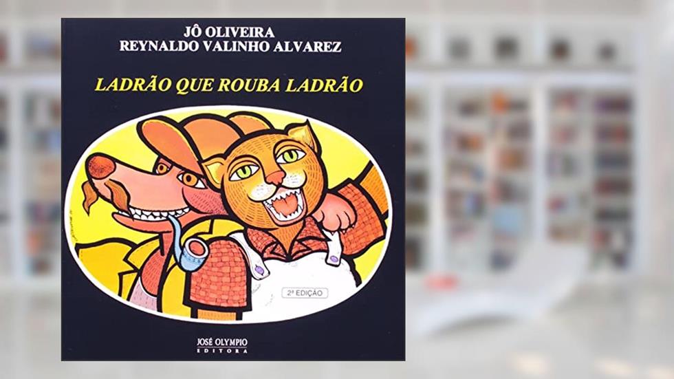LADRAO QUE ROUBA LADRAO, do autor R. V. Alvarez; Jo Oliveira