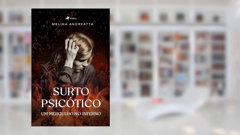 Surto psicótico, do autor Melina Andreatta