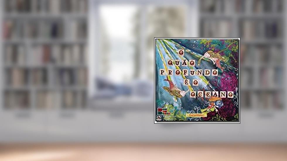 Curiosidades - o Quão Profundo e o Oceano, do autor Vários Autores