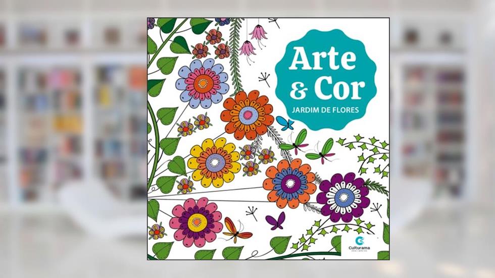 Jardim de Flores - Livro Colorterapia, do autor Vanessa Alexandre