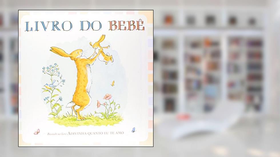 Livro do bebê, do autor Sam Mcbratney
