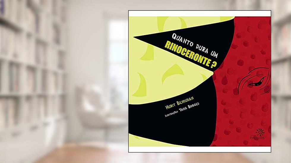 Quanto dura um rinoceronte?, do autor Nurit Bensusan