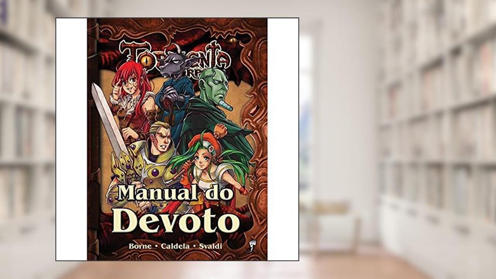 Manual do Devoto, do autor Lucas Borne; Leonel Caldela; Guilherme Dei Svaldi