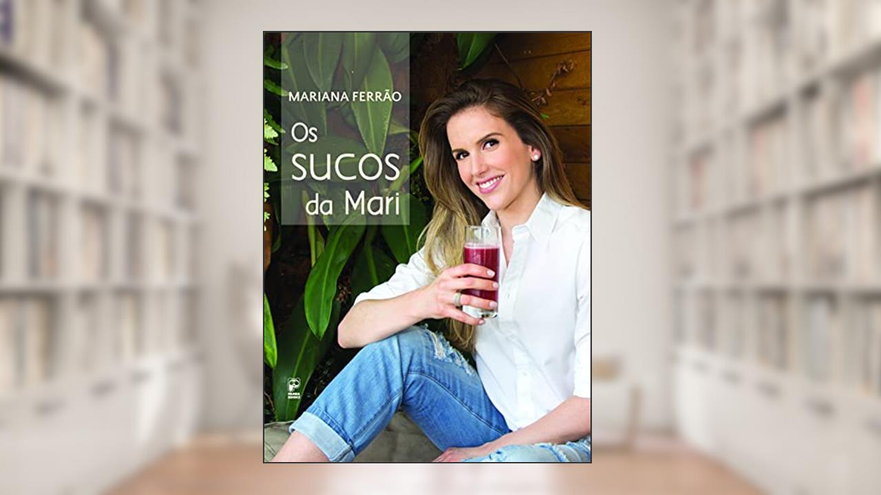 Os sucos da Mari, do autor Mariana Ferrão