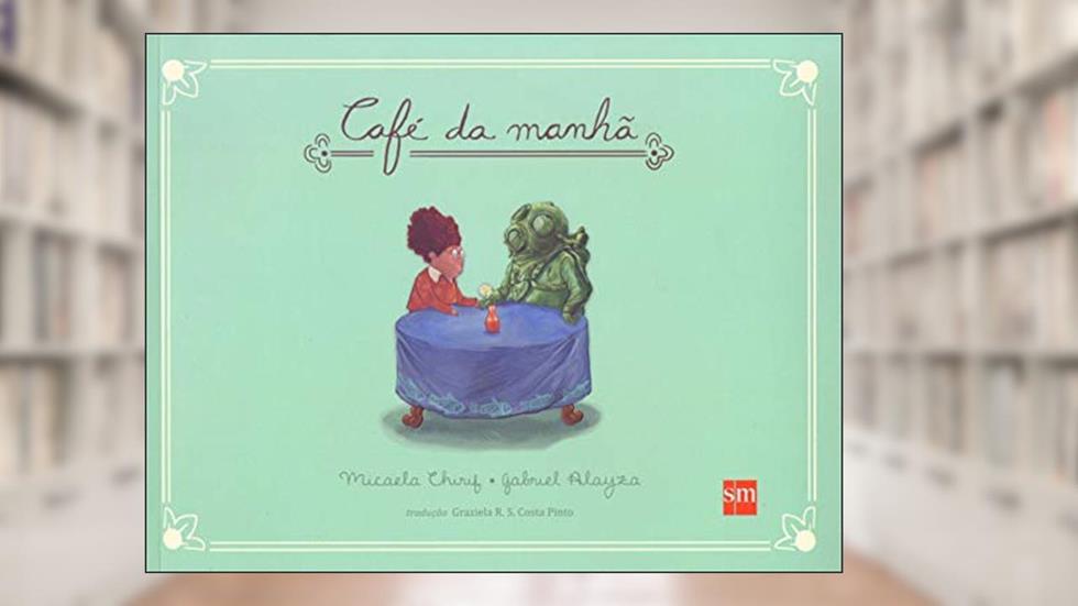 Café da Manha, do autor Micaela Chirif
