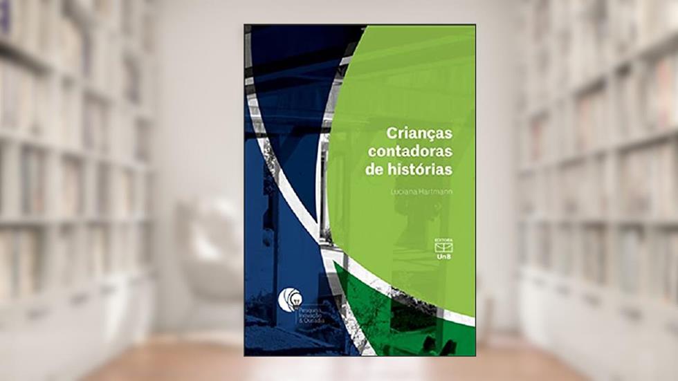 Crianças Contadoras de Histórias, do autor Luciana Hartmann