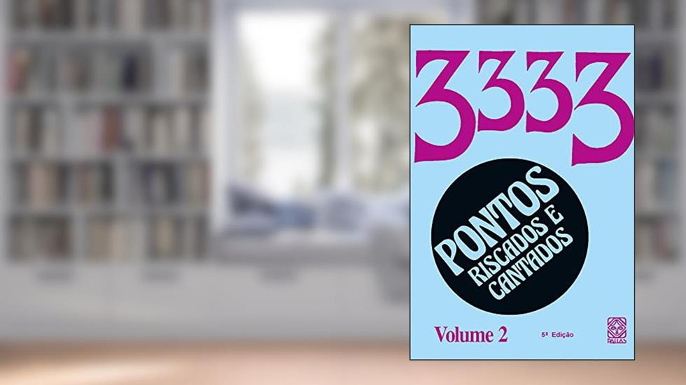 3333 Pontos Cantados e Riscados ( vol. 2), do autor Vários autores