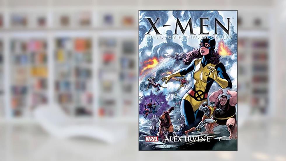 X-men - Dias de um futuro esquecido: 13, do autor Alex Irvine