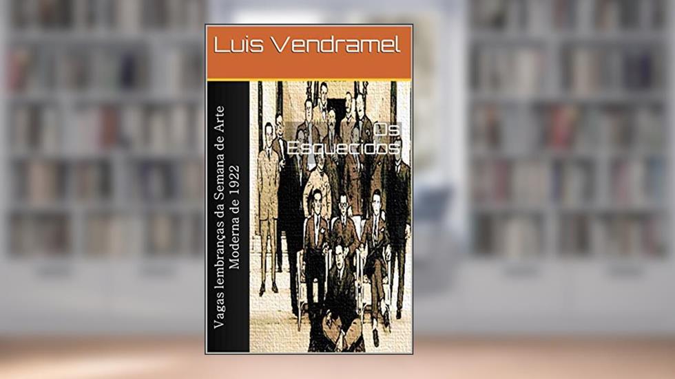 Os Esquecidos, do autor Luis Vendramel