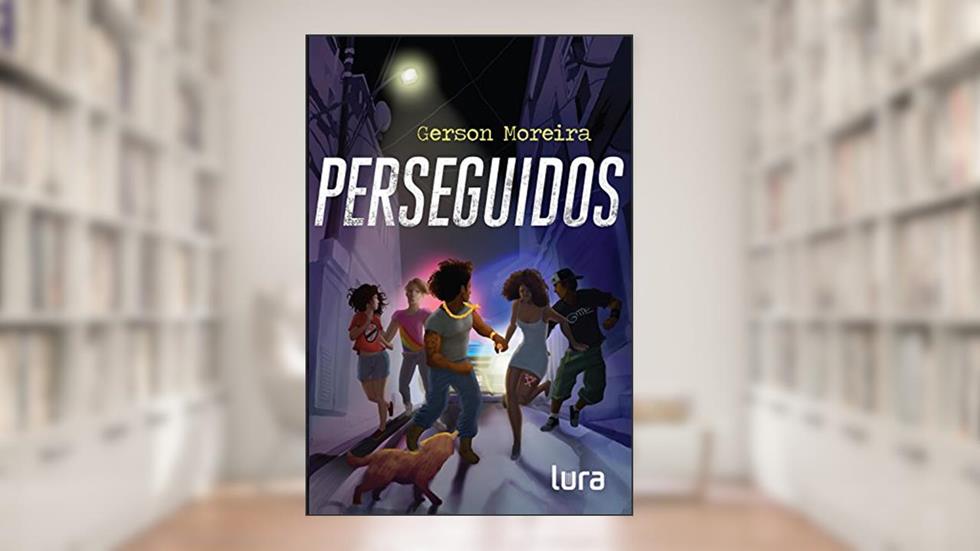 Perseguidos, do autor Gerson Moreira