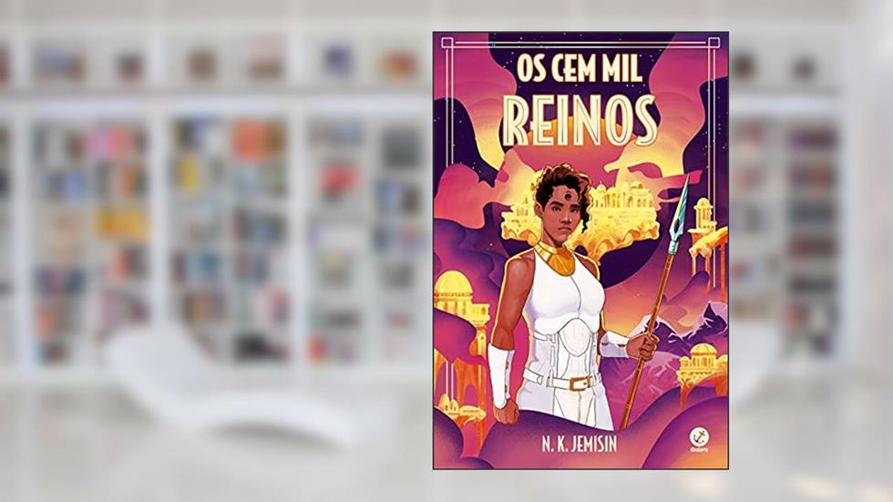 Os cem mil reinos (Vol. 1 Trilogia Legado), do autor N.K. Jemisin
