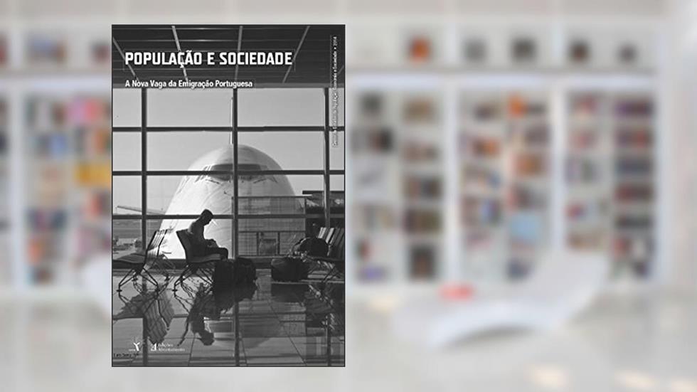 População e Sociedade nº 22 A nova vaga da emigração (Portuguese Edition), do autor Edições Afrontamento