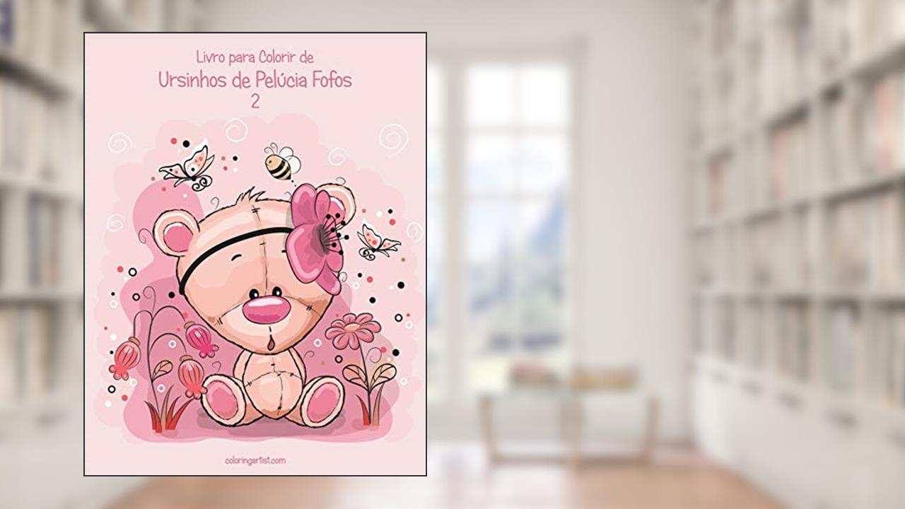 Livro para Colorir de Ursinhos de Pelúcia Fofos 2, do autor Nick Snels