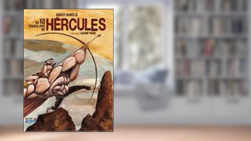 Os 12 trabalhos de Hércules, do autor Luciano Tasso