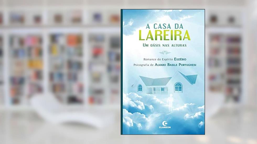 A Casa da Lareira: Um oásis nas alturas (Portuguese Edition), do autor Alvaro Basile Portughesi