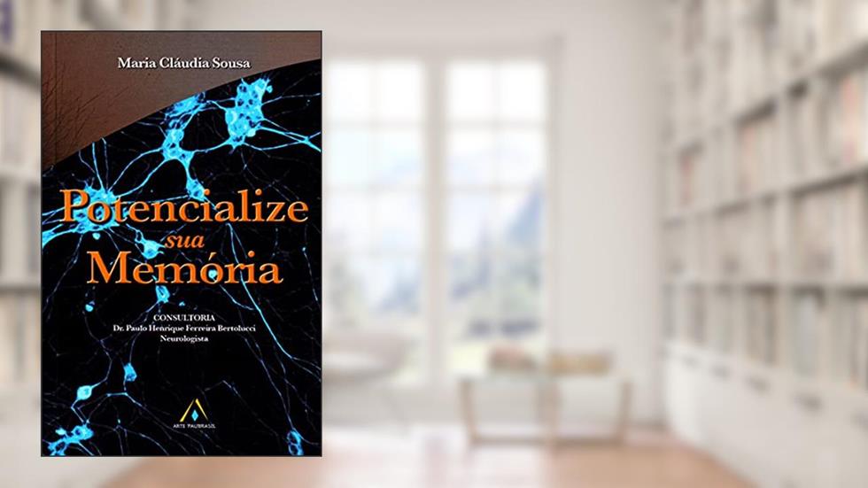 Potencialize Sua Memória, do autor Maria Cláudia Sousa