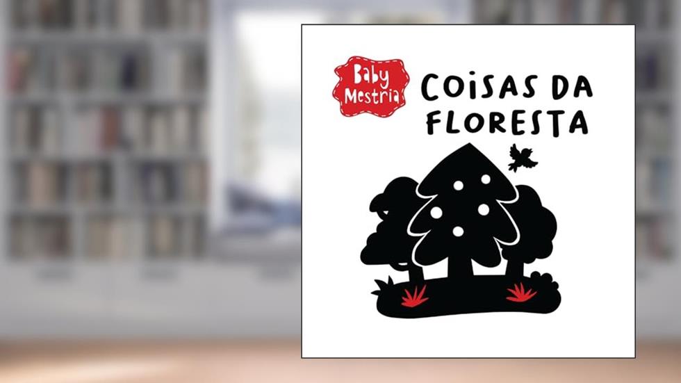 Baby Mestria: Coisas da Floresta, do autor Jiba Bruin