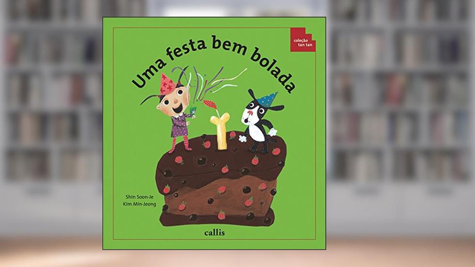 Uma Festa Bem Bolada - Adição e Subtração - 2ª edição - Coleção Tan Tan, do autor Shin Soon-Je