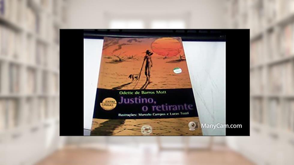 Justino, o retirante, do autor Odette e Barros Mott
