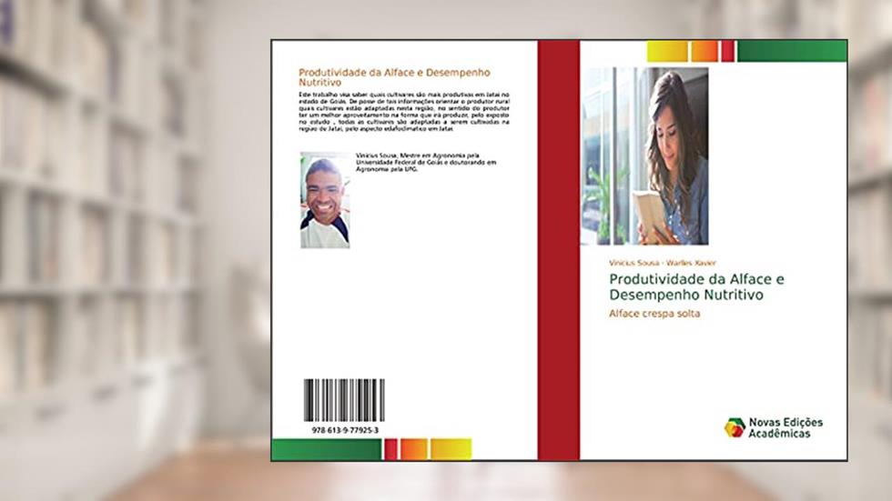 Produtividade da Alface e Desempenho Nutritivo: Alface crespa solta, do autor Vinicius Sousa; Warlles Xavier