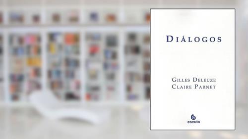 Capa de Diálogos, do autor Gilles Deleuze; Claire Parnet