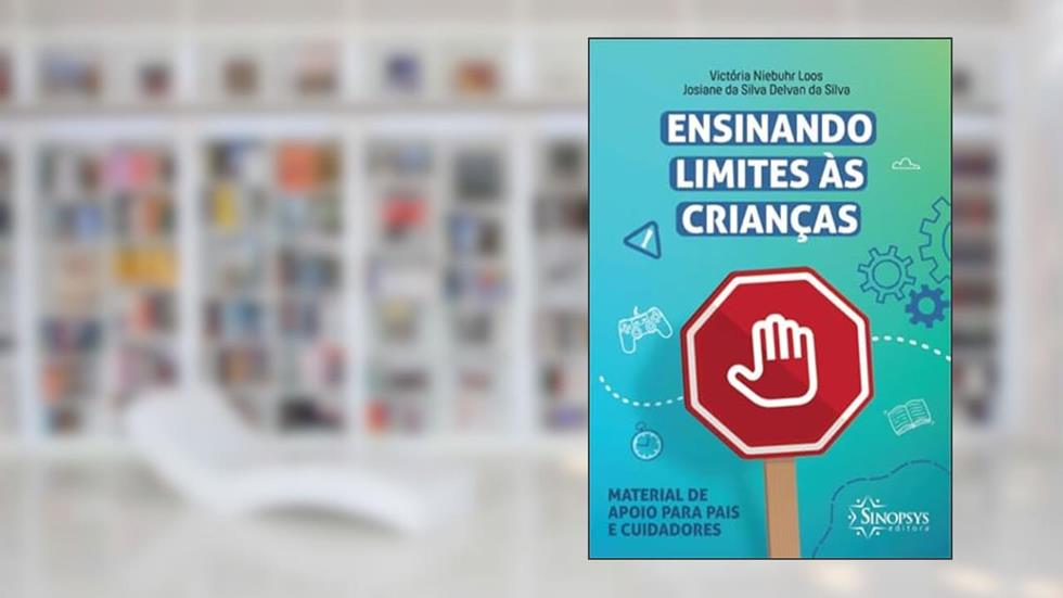 Ensinando Limites às Crianças: Material de Apoio Para Pais e Cuidadores, do autor Victória Niebuhr Loos