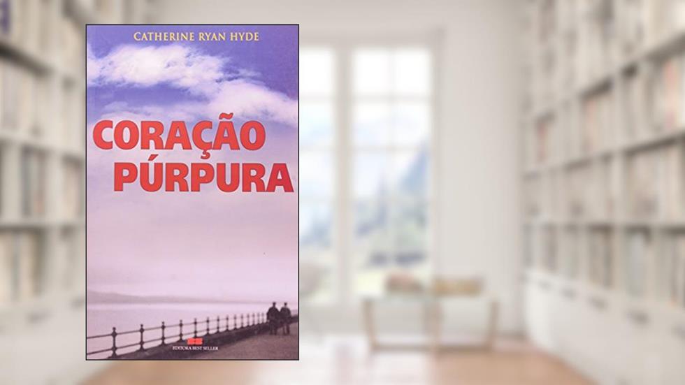 Coração Purpura, do autor Catherine Ryan Hyde