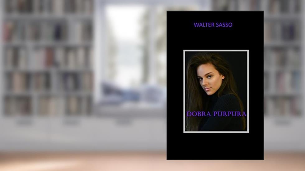 Dobra Púrpura, do autor Walter Sasso