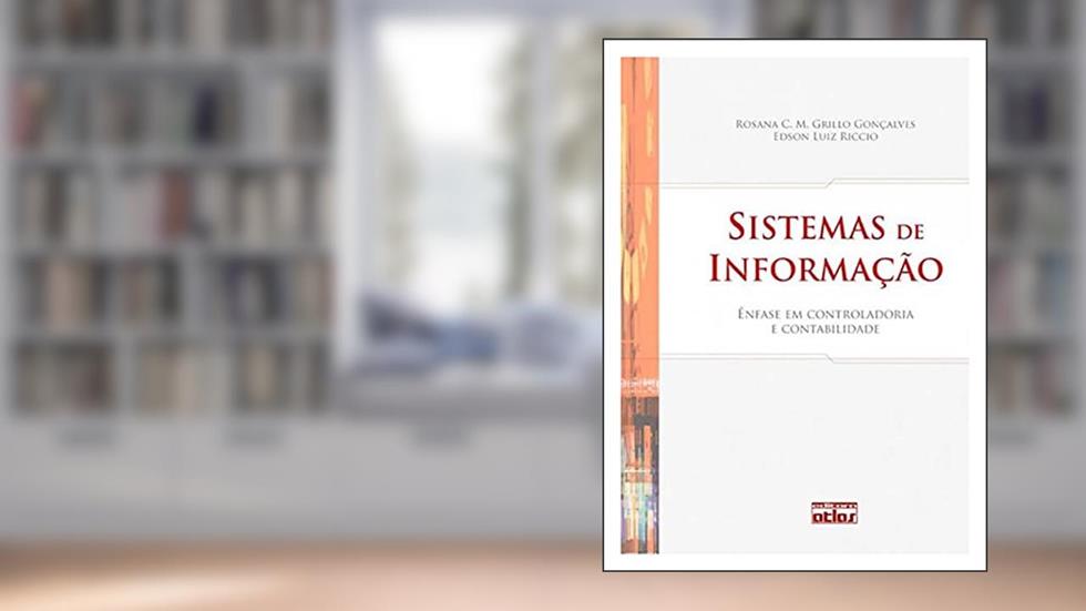 Sistemas De Informação: Ênfase Em Controladoria E Contabilidade, do autor Rosana C. M. Grillo Goncalves; Edson Luiz Riccio