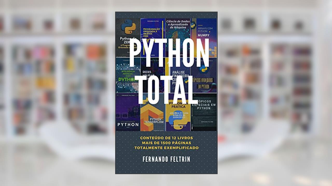 PYTHON TOTAL - Fernando Feltrin, do autor Fernando Feltrin