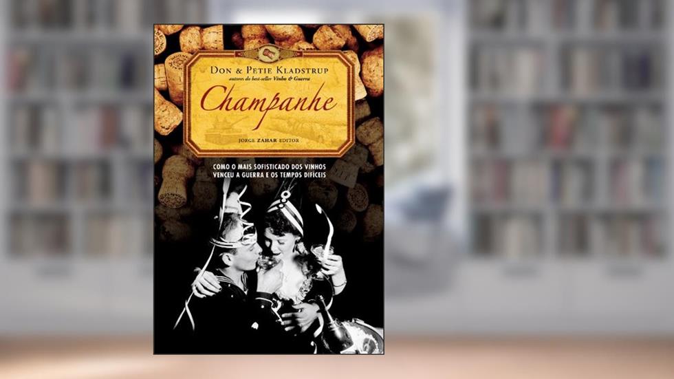 Champanhe, do autor Don Kladstrup; Petie Kladstrup
