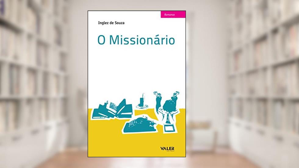O missionário, do autor Inglez de Souza