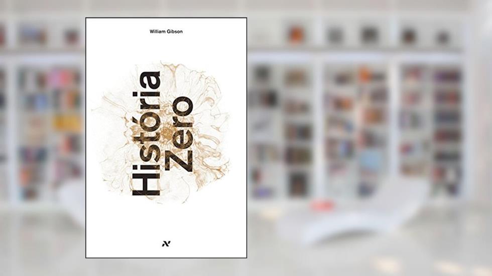 História zero, do autor William Gibson