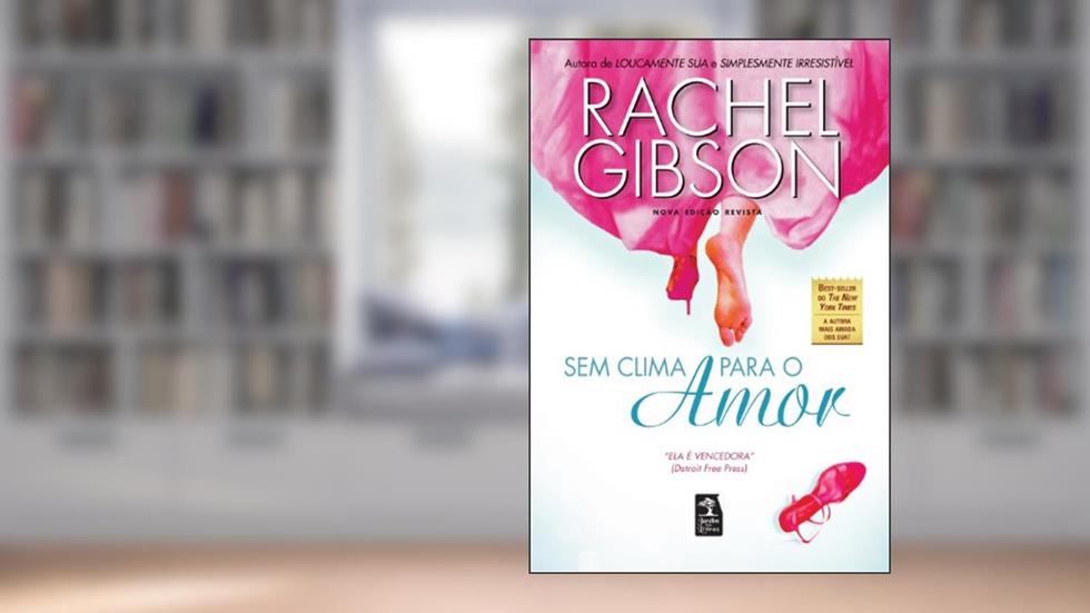 Sem clima para o amor, do autor Rachel Gibson