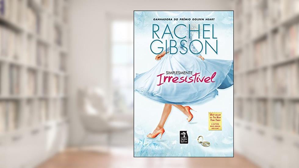 Simplesmente irresistível, do autor Rachel Gibson