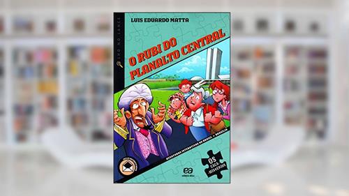 Capa de O rubi do planalto central, do autor Luis Eduardo Matta