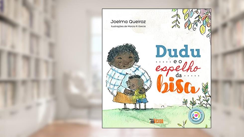 Dudu e o Espelho da Bisa, do autor Joelma Queiroz
