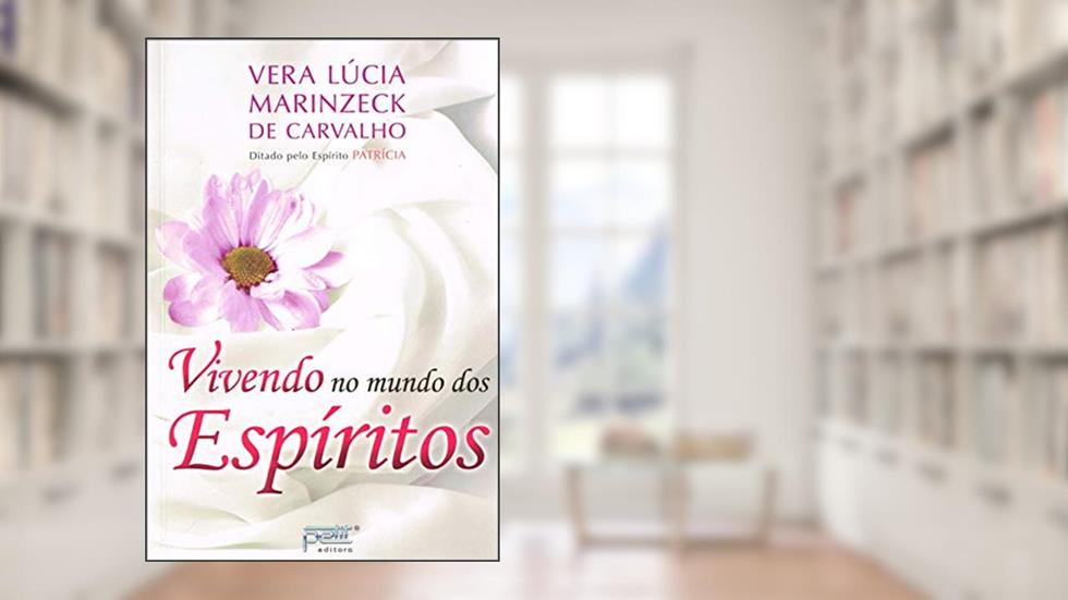 Vivendo no Mundo dos Espíritos, do autor Capa Comum