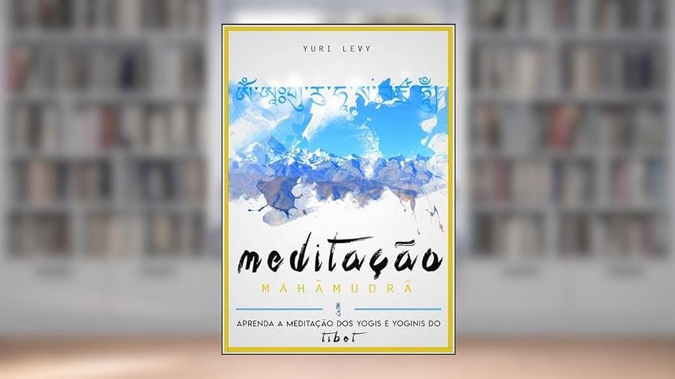 Meditacao Mahamudra, do autor Yuri Levy