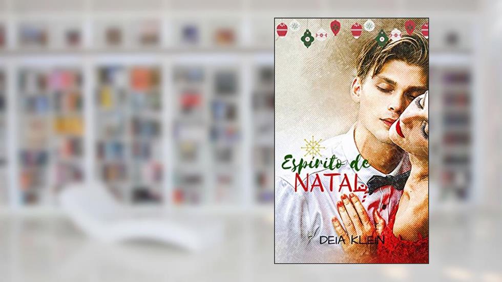 Espírito de Natal, do autor Deia Klein