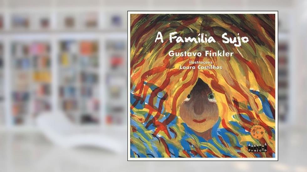 A Família Sujo, do autor Gustavo Finkler