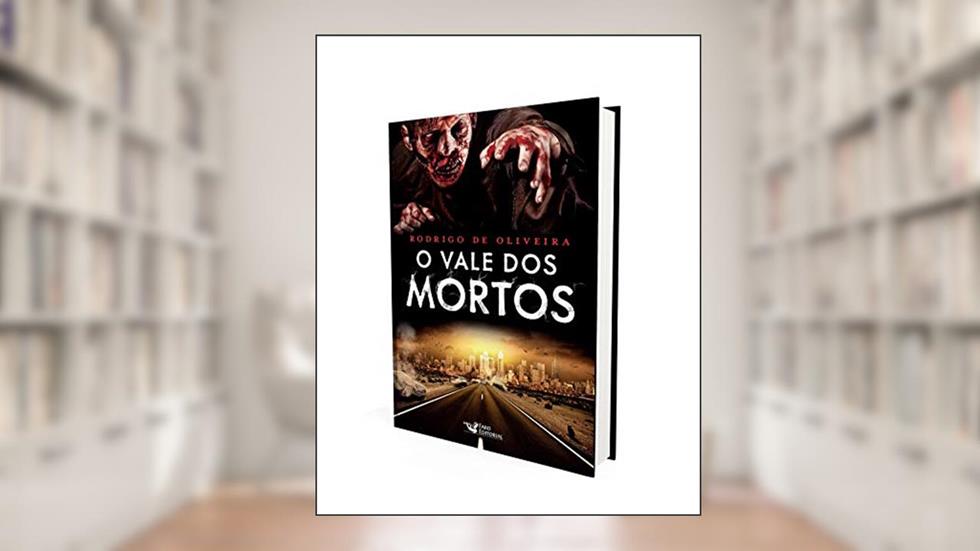 O vale dos mortos Vol. 01, do autor Rodrigo de Oliveira