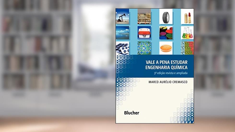 Vale a Pena Estudar Engenharia Química, do autor Marco Aurélio Cremasco
