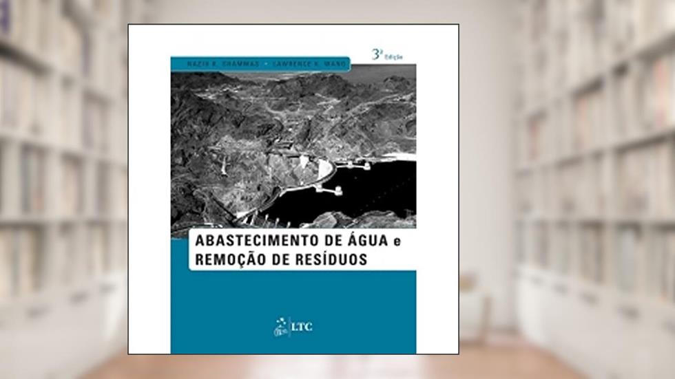 Abastecimento de Água e Remoção de Resíduos, do autor Shammas